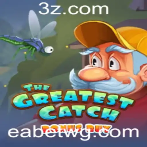 TheGreatestCatchBonusBuy: O Jogo de Caça-Níqueis que Conquista apostadores com o Eabet